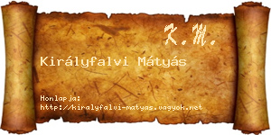 Királyfalvi Mátyás névjegykártya
